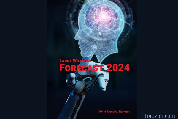 Forecast 2024 Clarification By Larry Williams 6