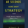 60 Seconds Sure Shot Strategy with Albert E image 600x400
