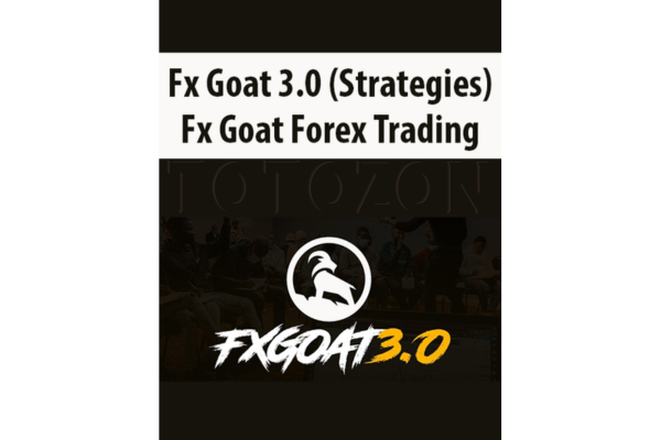 FX GOAT 3.0 (STRATEGIES) By FX GOAT FOREX TRADING ACADEMY image