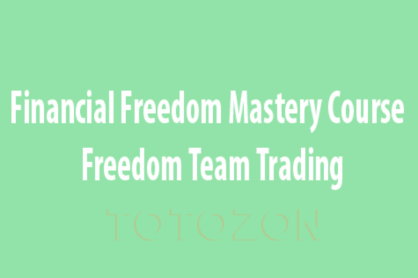 Financial Freedom Mastery Course By Freedom Team Trading image