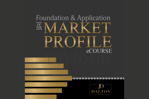 Foundation & Application of the Market By Jim Dalton - JimDalton Trading image