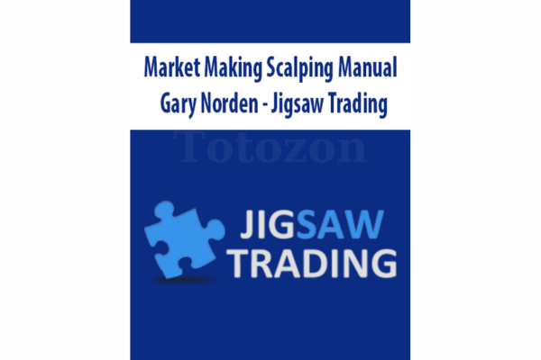 Market Making Scalping Manual By Gary Norden - Jigsaw Trading image