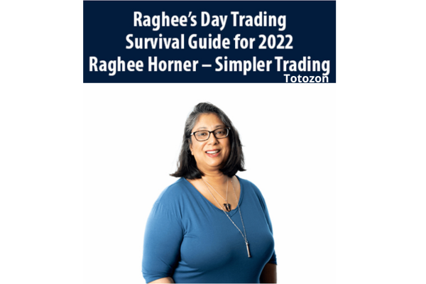 Raghee’s Day Trading Survival Guide for 2022 with Raghee Horner – Simpler Trading image 600x400