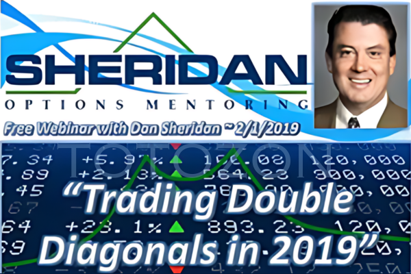 Trading Double Diagonals in 2019 By Dan Sheridan - Sheridan Options Mentoring image