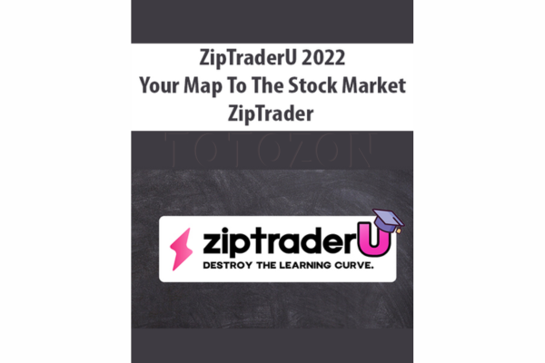 ZipTraderU 2022 - Your Map To The Stock Market By ZipTrader image