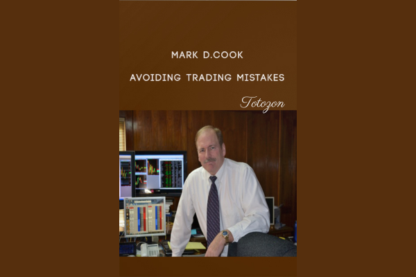 Avoiding Trading Mistakes by Mark D.Cook image