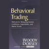 Behavioral Trading By Woody Dorsey image