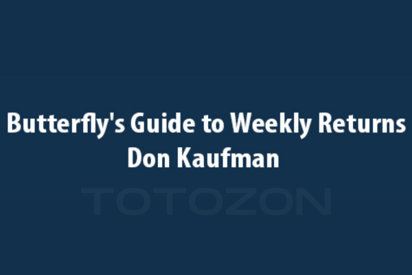 Butterfly's Guide to Weekly Returns By Don Kaufman image