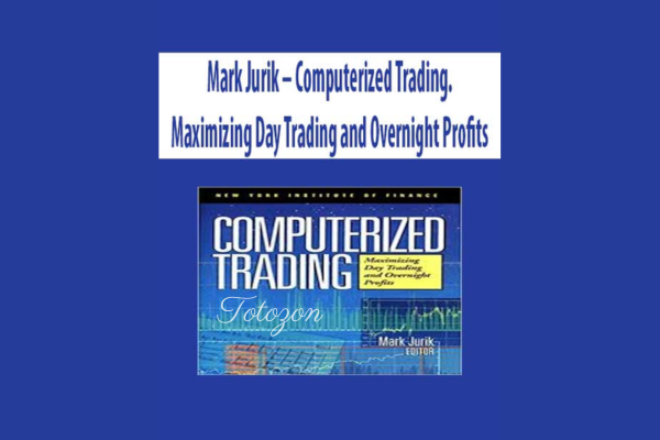 Computerized Trading. Maximizing Day Trading and Overnight Profits by Mark Jurik image
