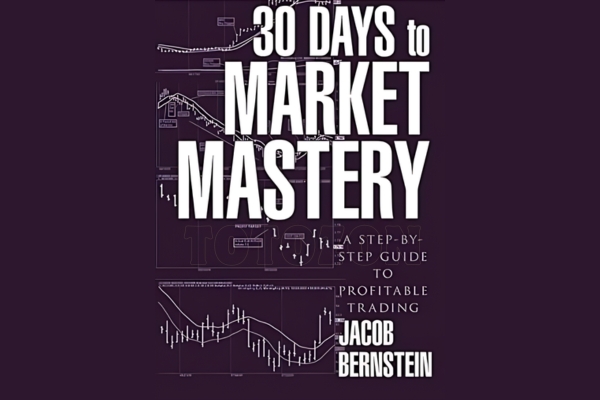 Cover of '30 Days to Market Mastery' with trading charts in the background