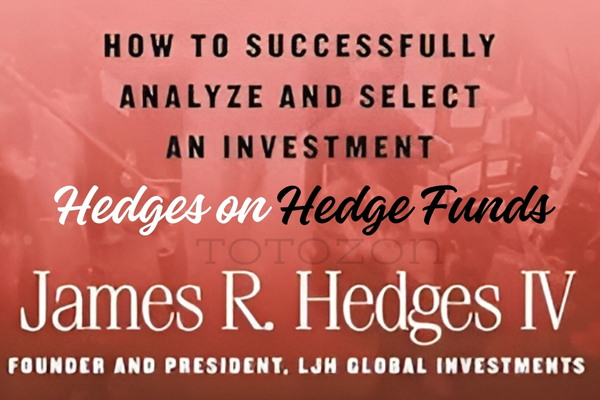 Detailed analysis of hedge funds and investment strategies