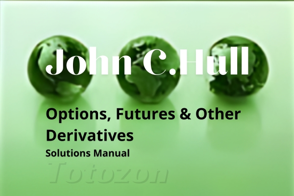 Detailed illustration of the Options, Futures & Derivatives Solutions Manual in use, showing step-by-step problem-solving.