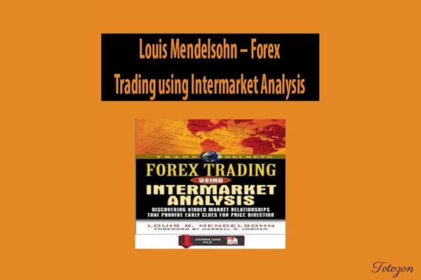 Forex Trading using Intermarket Analysis by Louis Mendelsohn image