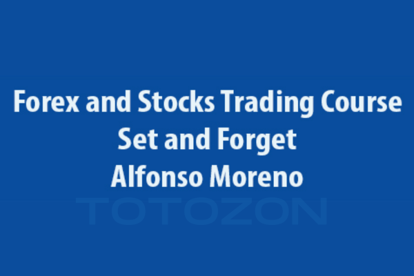 Forex and Stocks Trading Course - Set and Forget with Alfonso Moreno image