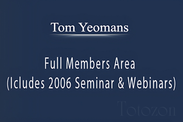 Full Members Area (Icludes 2006 Seminar & Webinars) by Tom Yeomans image