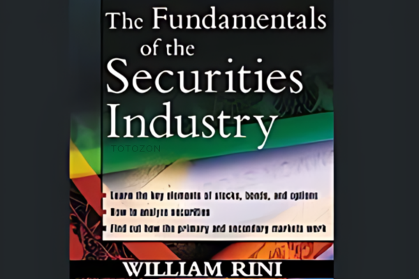 Fundamentals of the Securities Industry with William A.Rini image