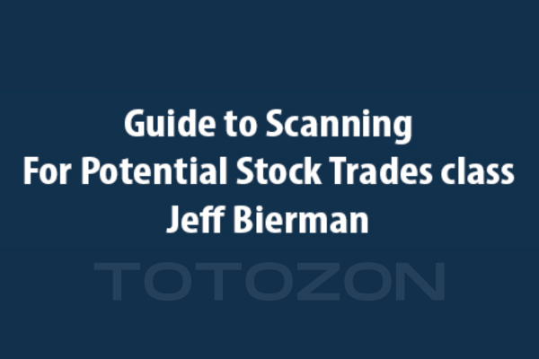 Guide to Scanning for Potential Stock Trades class with Jeff Bierman image