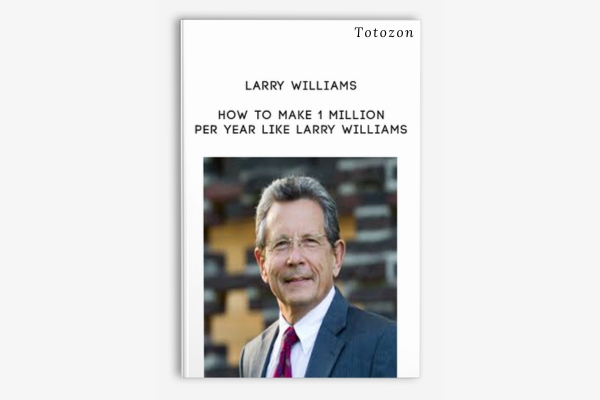How to Make 1 Million Per Year Like Larry Williams by Larry Williams image