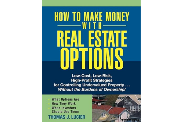 How to Make Money with Real State Options By Thomas Lucier image