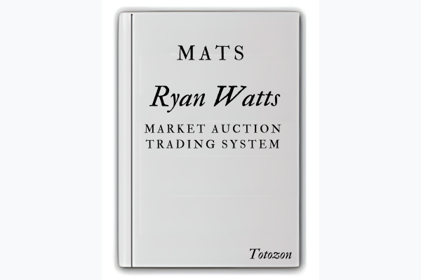 MATS Market Auction Trading System with Ryan Watts 600x400