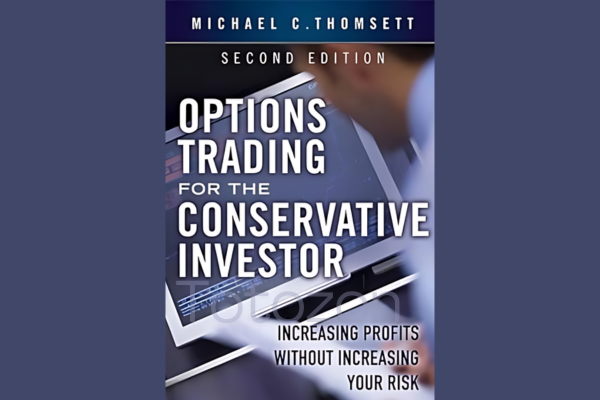 Options Trading for the Conservative Trader By Michael Thomsett image