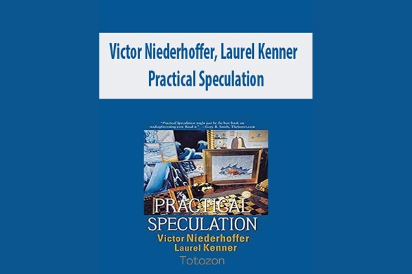 Practical Speculation by Victor Niederhoffer, Laurel Kenner image