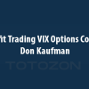 Profit Trading VIX Options Course with Don Kaufman image
