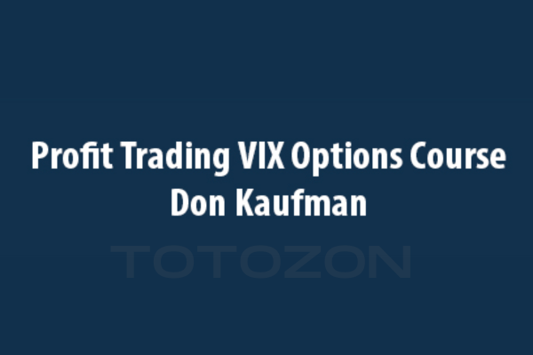 Profit Trading VIX Options Course with Don Kaufman image