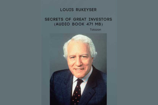 Secrets of Great Investors (Audio Book 471 MB) by Louis Rukeyser image