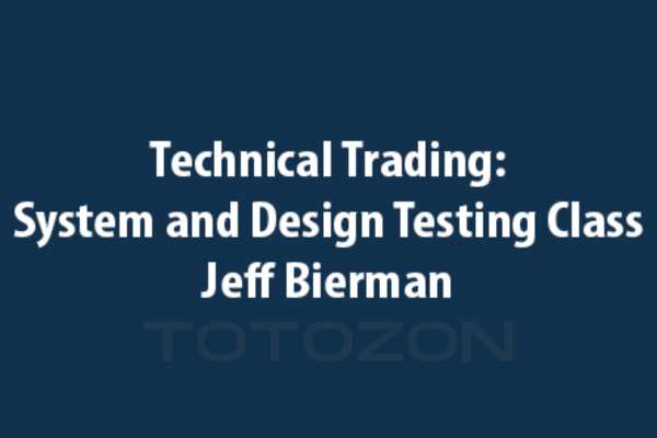 Technical Trading System and Design Testing Class with Jeff Bierman image