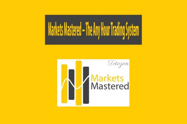 The Any Hour Trading System by Markets Mastered image