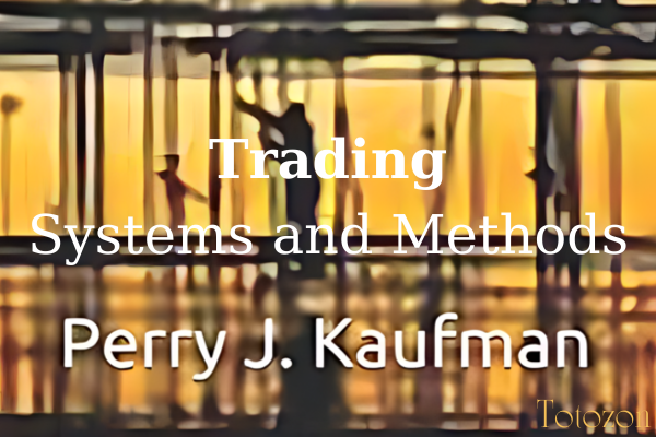 The Best (Public) Trading Methods I’ve Found for Futures & Equities with Perry J.Kaufman image