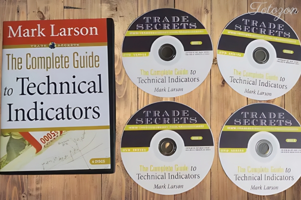The Complete Guide to Technical Indicators by Mark Larson image
