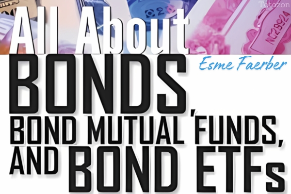 All About Bonds & Mutual Funds By Esme Faerber image