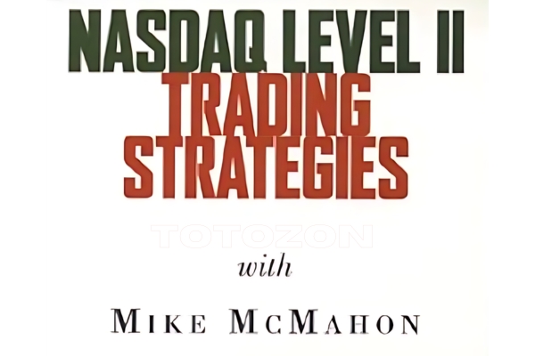 NASDAQ Level II Trading Strategies Detailed analysis of NASDAQ Level II trading strategies to enhance market performance