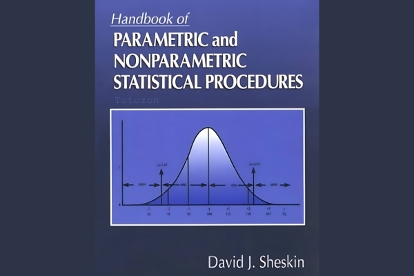 HandBook of Parametric and Nonparametric Statistical Procedures with David J.Sheskin Researcher analyzing data using parametric and nonparametric statistical methods